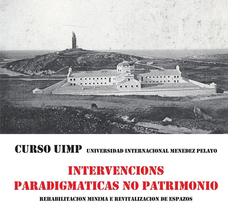Curso de Intervenciones Paradigmáticas en el Patrimonio. A Coruña