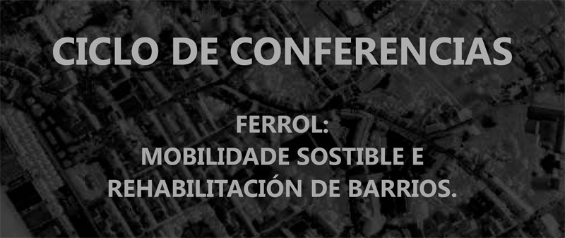 Ferrol. Ciclo de Conferencias