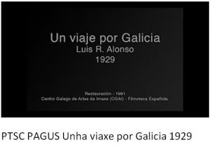 PTSC PAGUS Unha Viaxe por Galicia 1929
