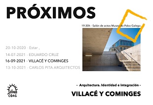 Conferencia Villacé y Cominges. “Arquitectura. Identidad e Integración”.