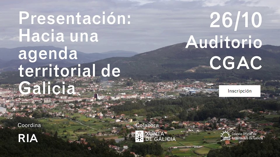 Presentación: «Hacia una agenda territorial de Galicia»