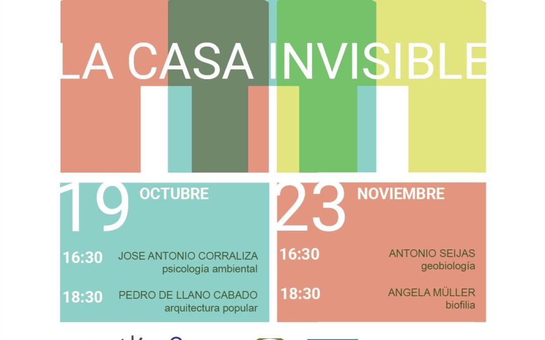 II Edición Ciclo de conferencias: LA CASA INVISIBLE